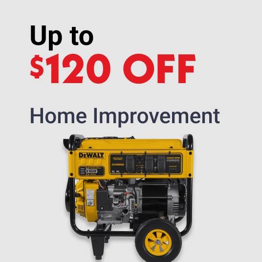 Up to $120 OFF Home Improvement