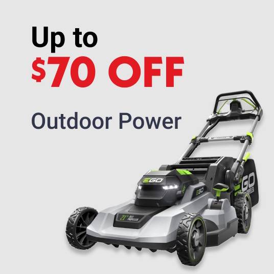 Up to $70 OFF Outdoor Power