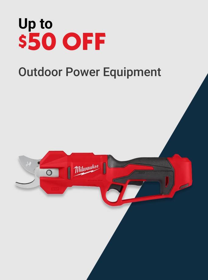 Up to $50 OFF Outdoor Power Equipment