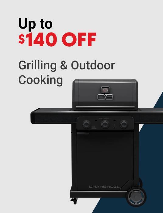 Up to $140 OFF Grilling & Outdoor Cooking