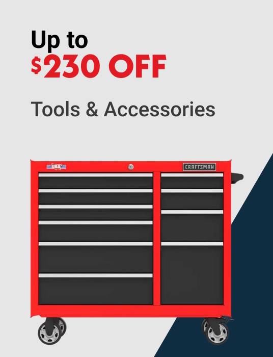 Up to $230 OFF Tools & Accessories