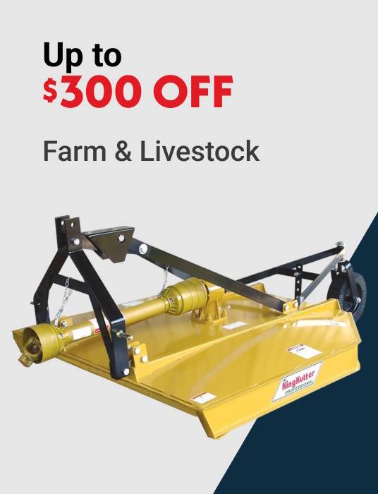 Up to $300 Farm & Livestock