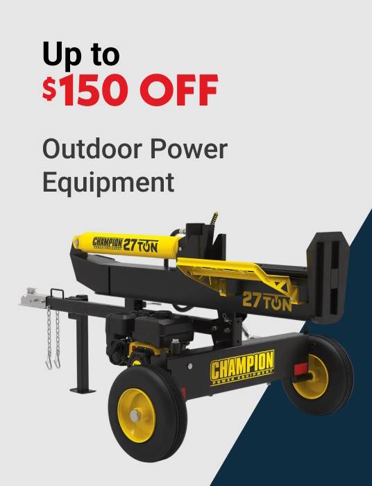 Up to $150 OFF Outdoor Power Equipment