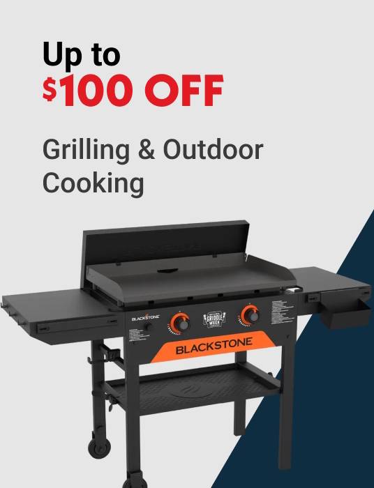 Up to $100 OFF Grilling & Outdoor Cooking