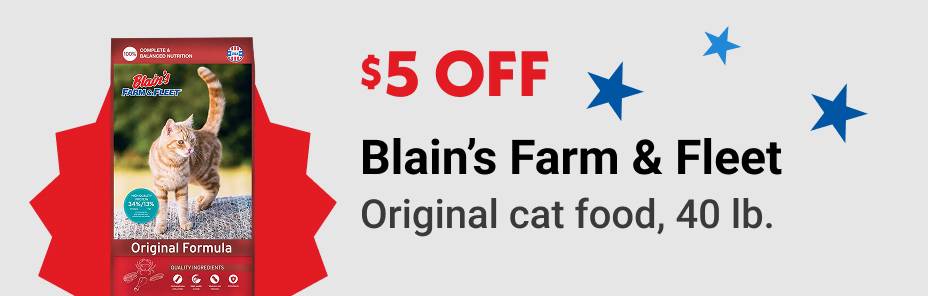 $5 OFF Blain's Farm & Fleet Original cat food, 40 lb.