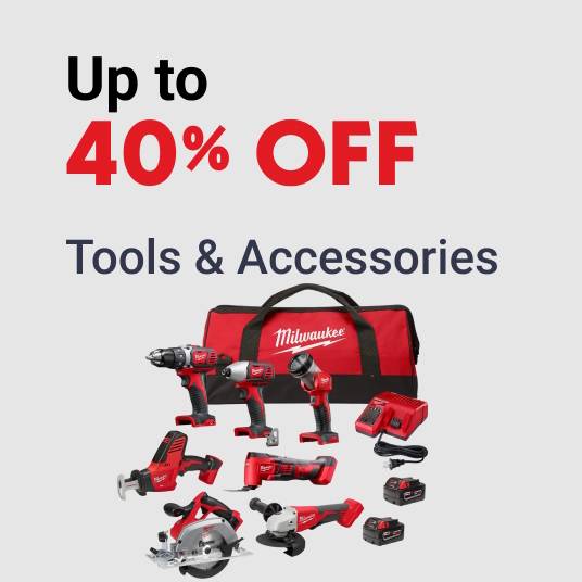 Up to 40% OFF Tools & Accessories
