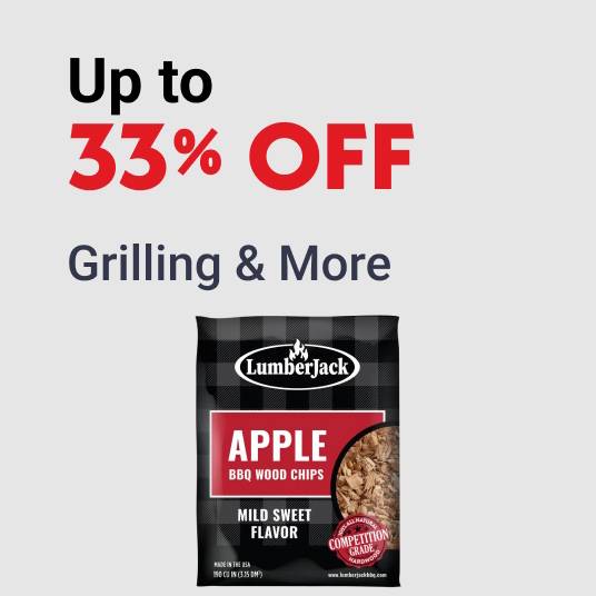 Up to 33% OFF Grilling & More