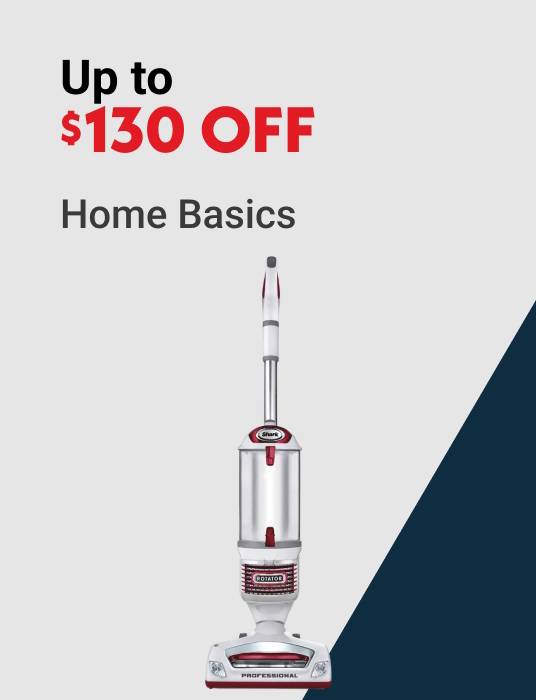 Up to $130 OFF Home Basics