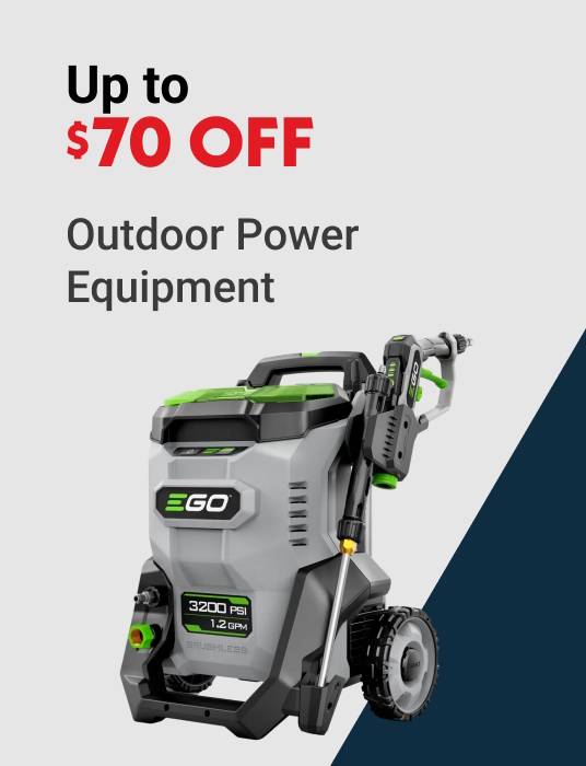Up to $70 OFF Outdoor Power Equipment