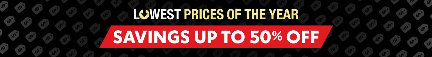 Lowest Prices of the Year Savings Up to 50% OFF