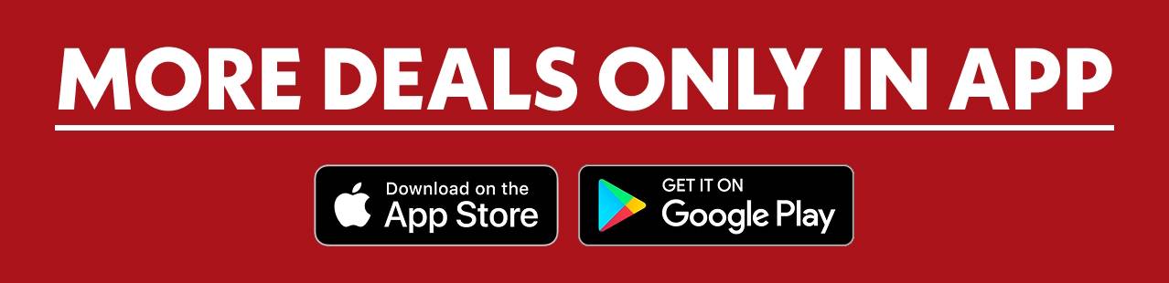More Deals Only Available In Our App