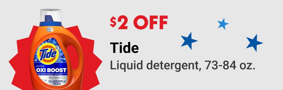 $2 OFF Tide Liquid detergent, 73-84 oz.