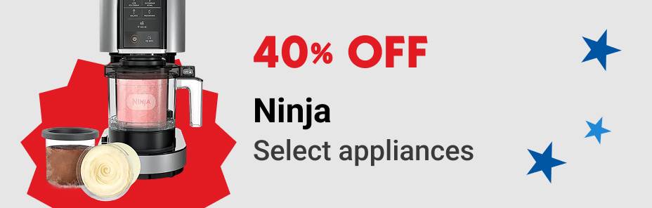 40% OFF Ninja Select appliances