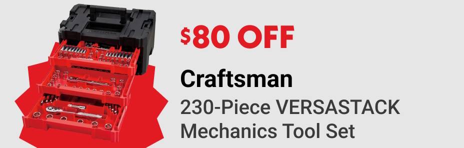 $80 OFF Craftsman 230-Piece VERSASTACK Mechanics Tool Set