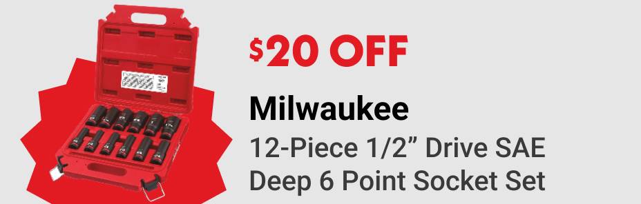 $20 OFF Milwaukee 12-Piece 1/2" Drive SAE Deep 6 Point Socket Set
