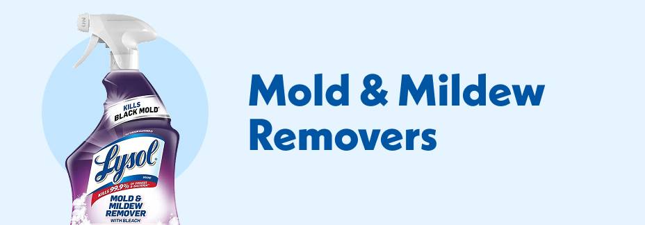 Mold and Mildew Removers