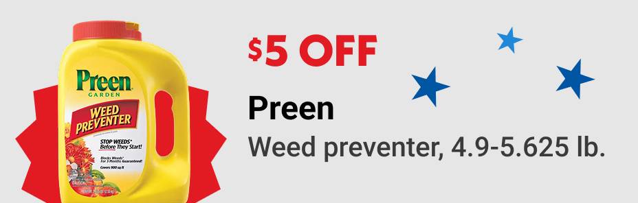 $5 OFF Preen Weed preventer, 4.9-5.625 lb.