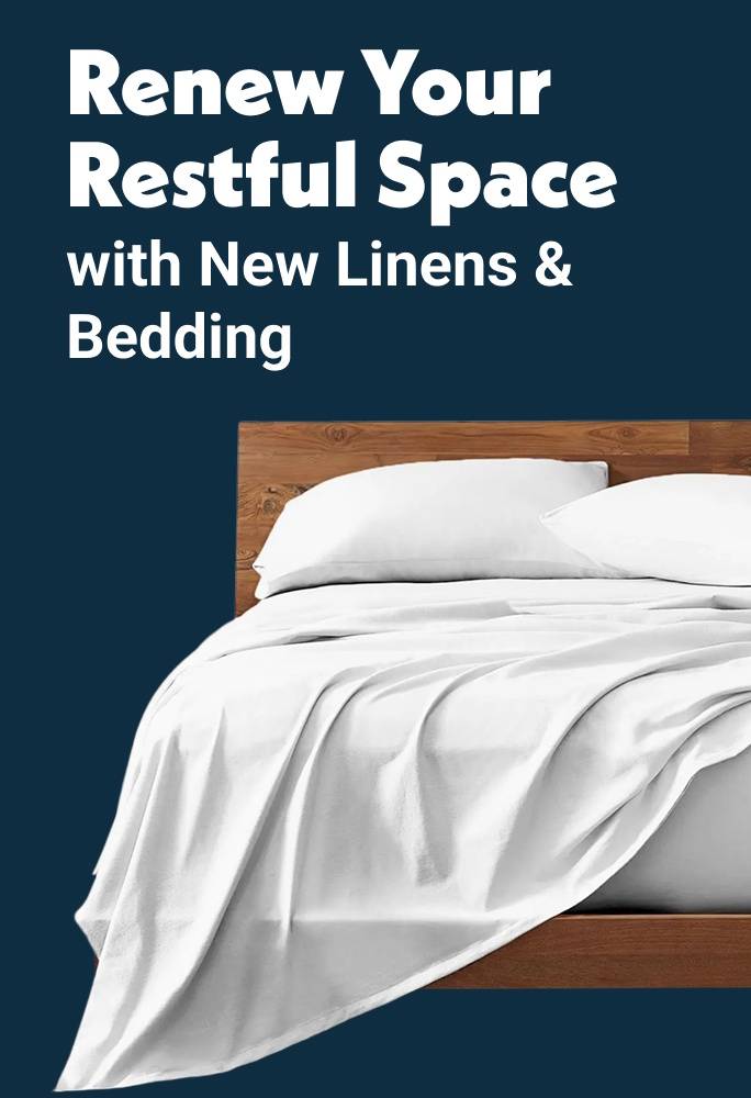 Renew Your Restful Space with New Linens & Bedding