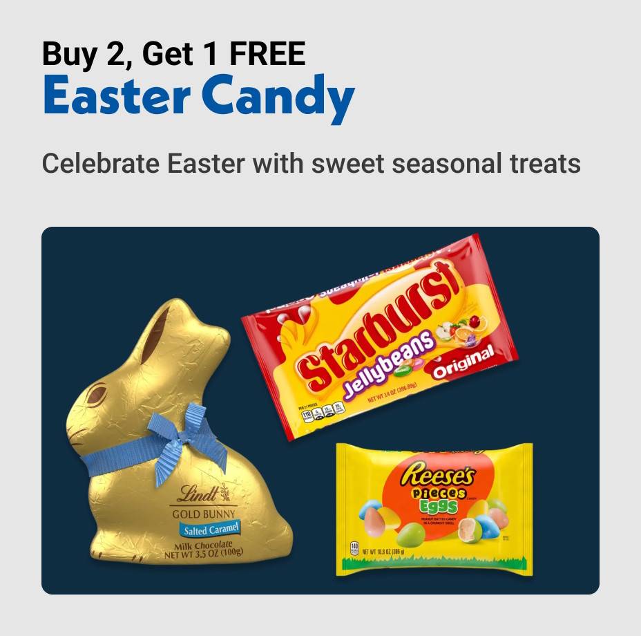 Buy 2, Get 1 FREE Easter Candy! Celebrate Easter with sweet seasonal treats