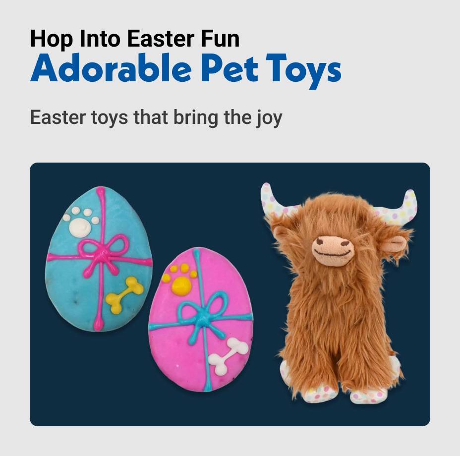 Hop Into Easter Fun! Adorable Pet Toys! Easter toys that bring the joy