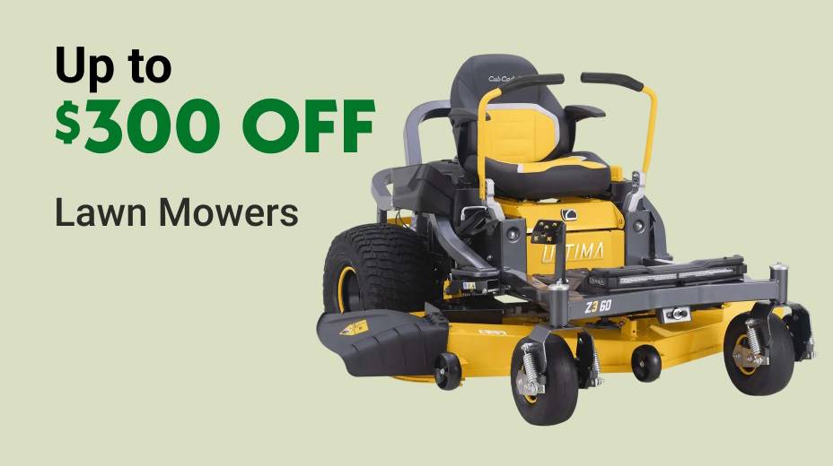 Up to $300 OFF Lawn Mowers