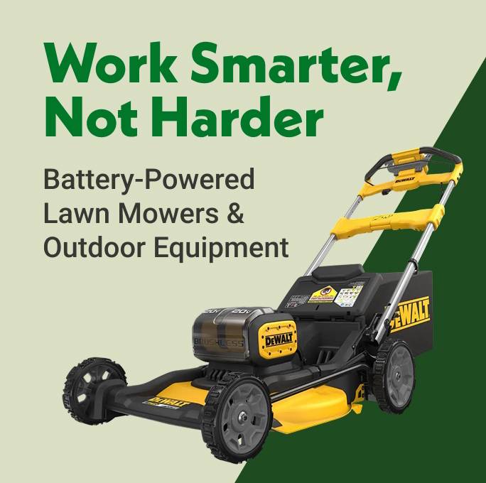 Work Smarter, Not Harder Battery-Powered Lawn Mowers & Outdoor Equipment