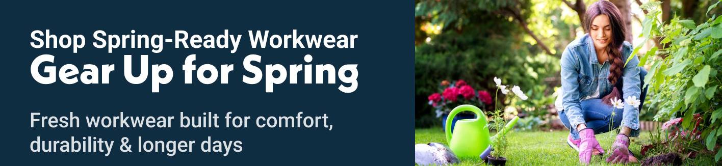 Shop Spring-Ready Workwear Gear Up for Spring Fresh workwear built for comfort & durability