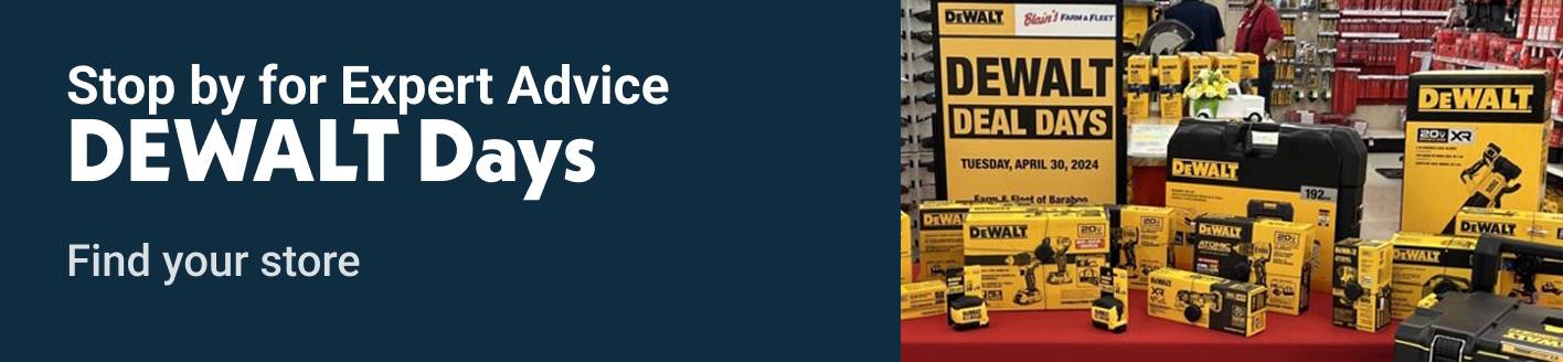 Stop by for Expert Advice DEWALT Days Find your store