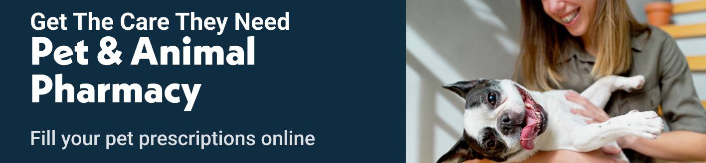 Get The Care They Need Pet & Animal Pharmacy Fill your pet prescriptions online
