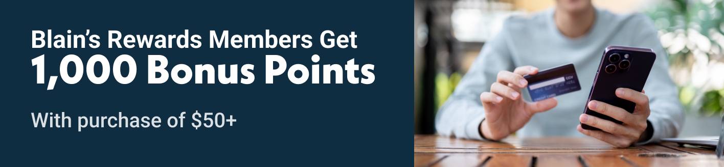 Blain's Rewards Members Get 1,000 Bonus Points With purchase of $50+