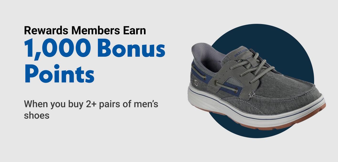 Rewards Members Earn 1,000 Bonus Points When you buy 2+ pairs of men's shoes