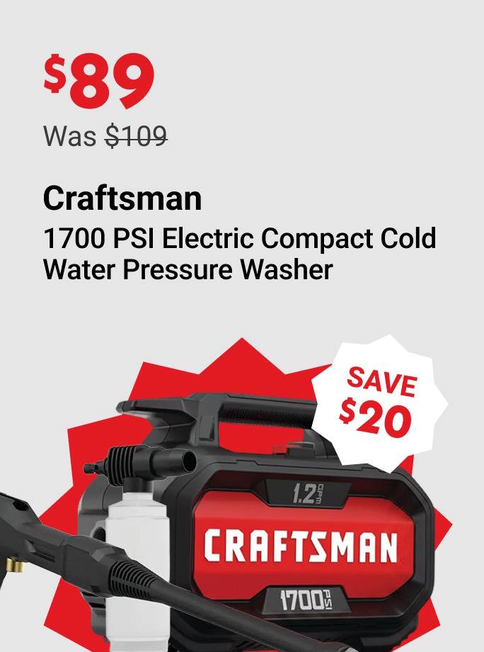 $89 (was $109) Craftsman 1700 PSI Electric Compact Cold Water Pressure Washer