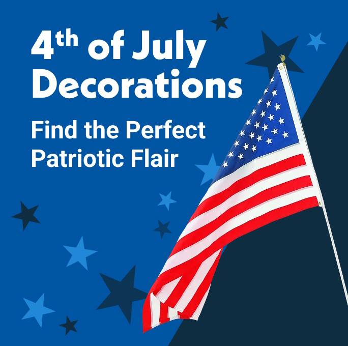 4th of July Decorations Find the perfect patriotic flair