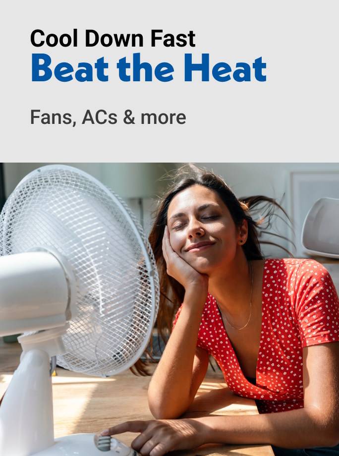 Cool Down Fast Beat the Heat Fans, ACs & more