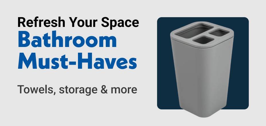 Refresh Your Space Must-Haves Towels, storage & more