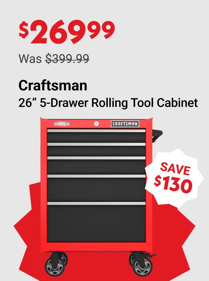 $269.99 (was $399.99) Craftsman 26" 5-Drawer Rolling Tool Cabinet