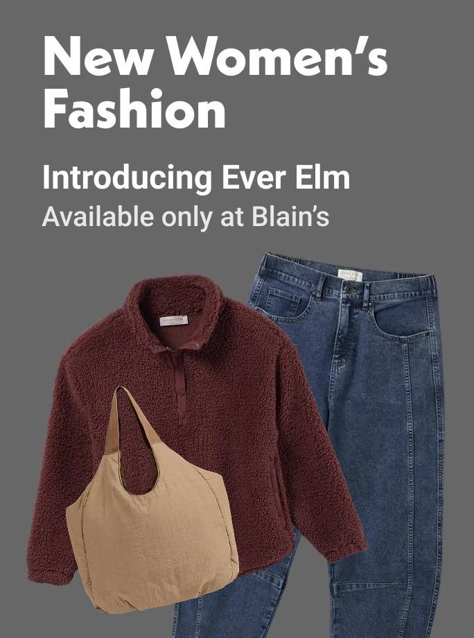 New Women's Fashion Introducing Ever Elm Available only at Blain's