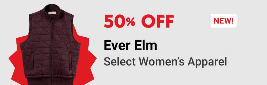 NEW! 50% OFF Ever Elm Select Women's Apparel