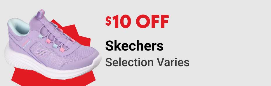 $10 OFF Skechers Selection Varies