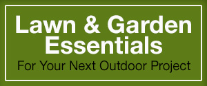 Shop Lawn and Garden Essentials
