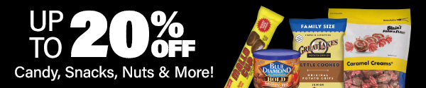 Sale on Candy, Snacks, Nuts & More!